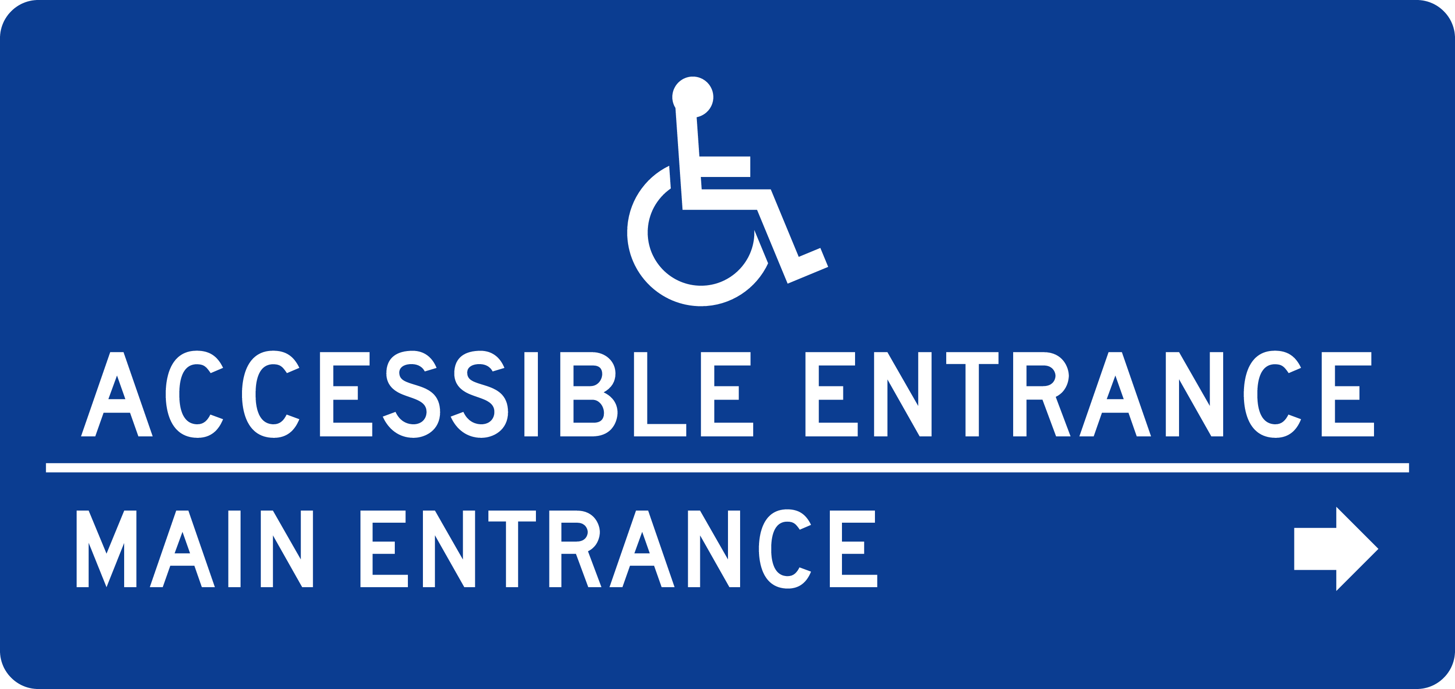 Accessible Directional Sign: ACCESSIBLE ENTRANCE · Main Entrance right · Yes sign