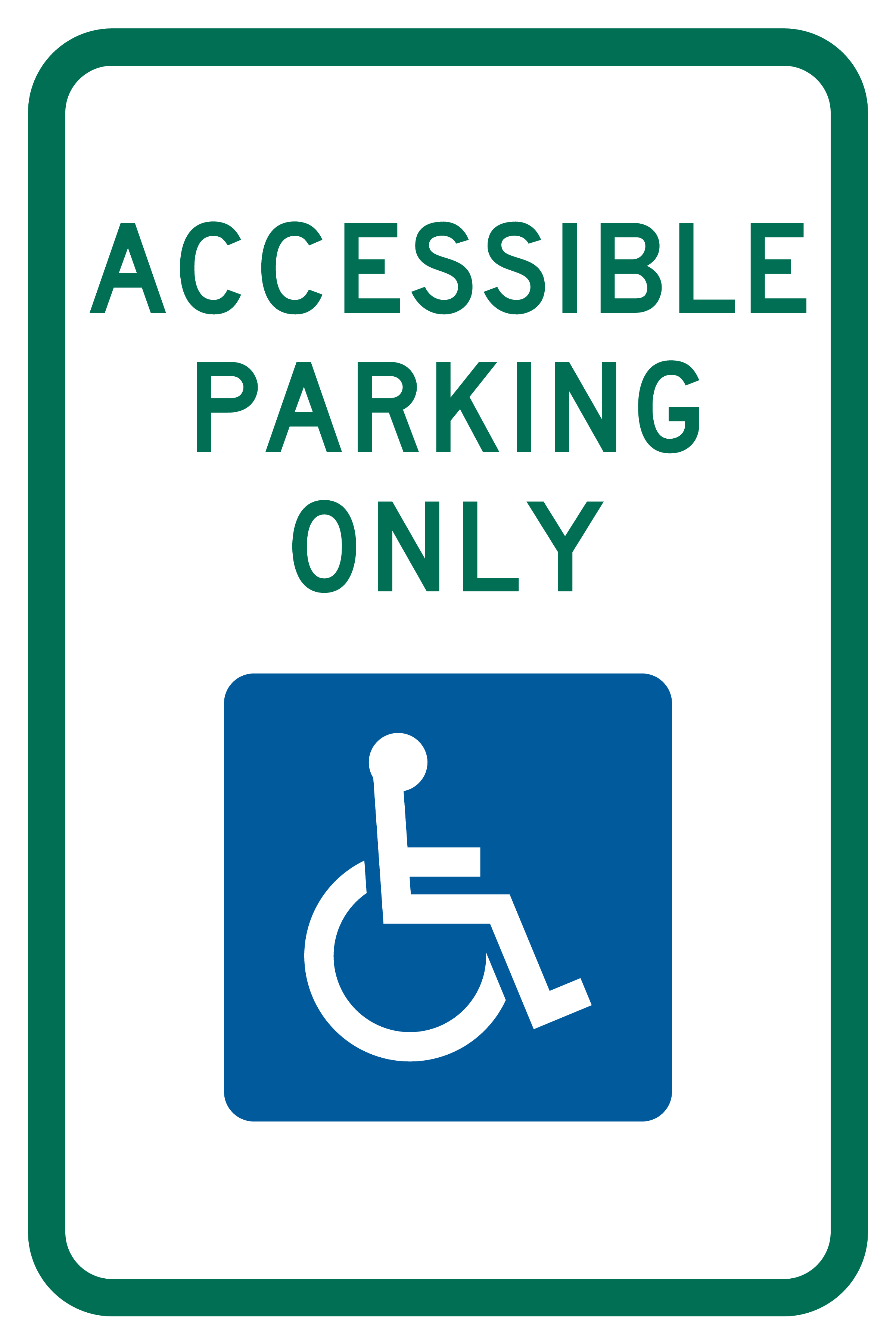 Accessible Parking Sign: ACCESSIBLE PARKING ONLY sign