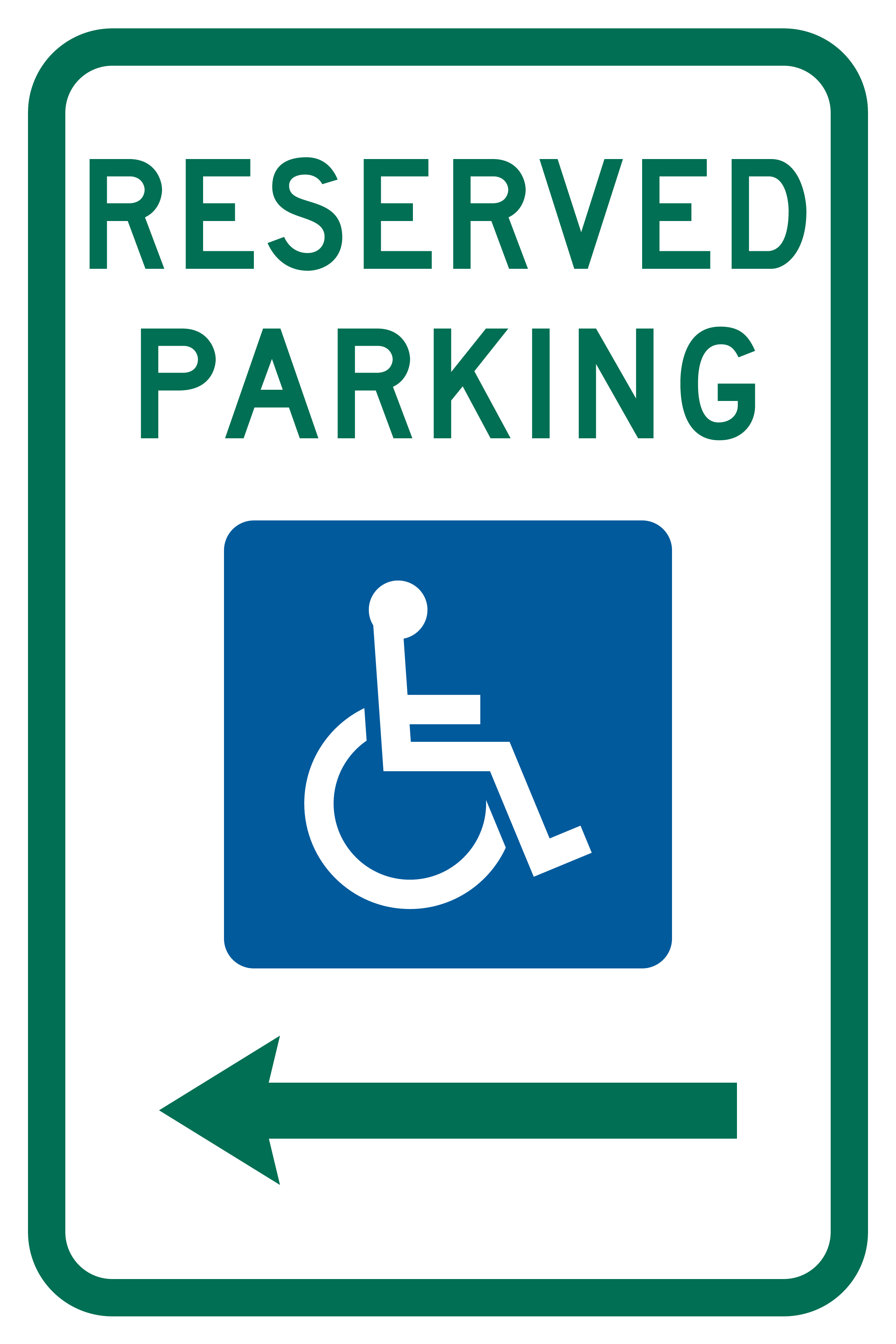 Accessible Parking Sign: Left ← sign