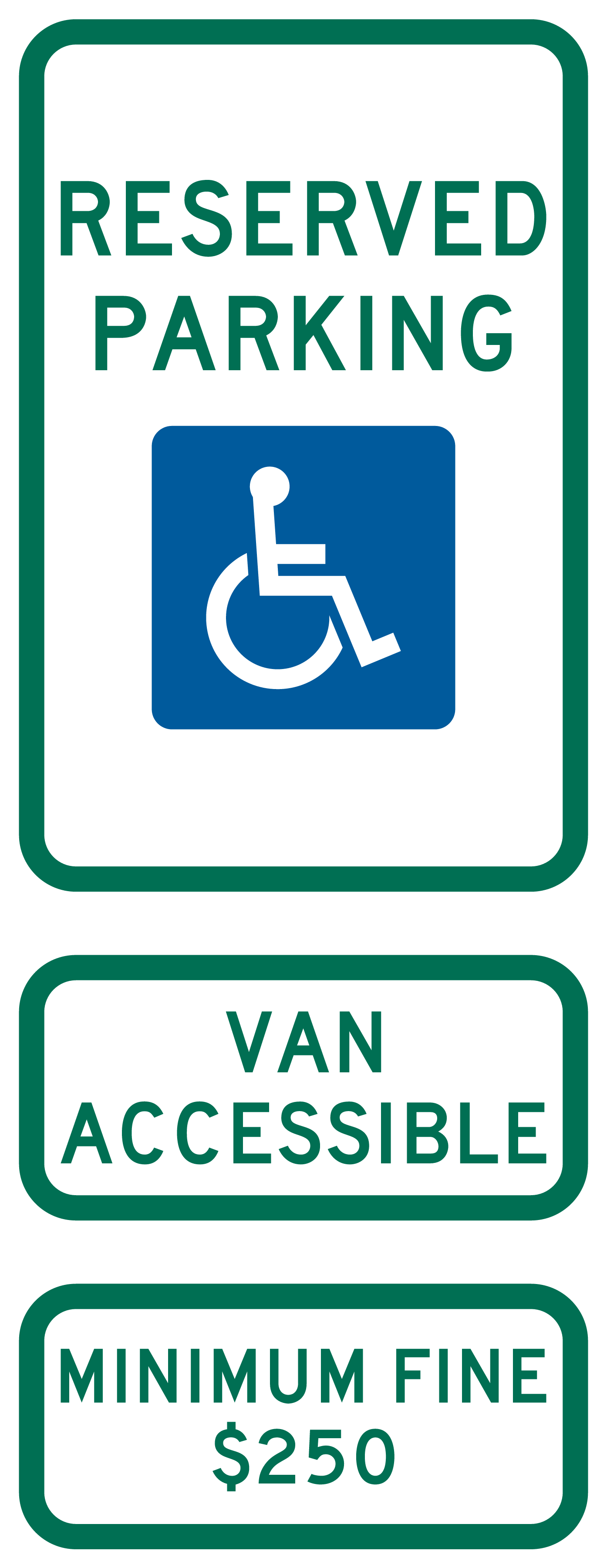 Accessible Parking Sign: Yes · MINIMUM FINE $250 sign