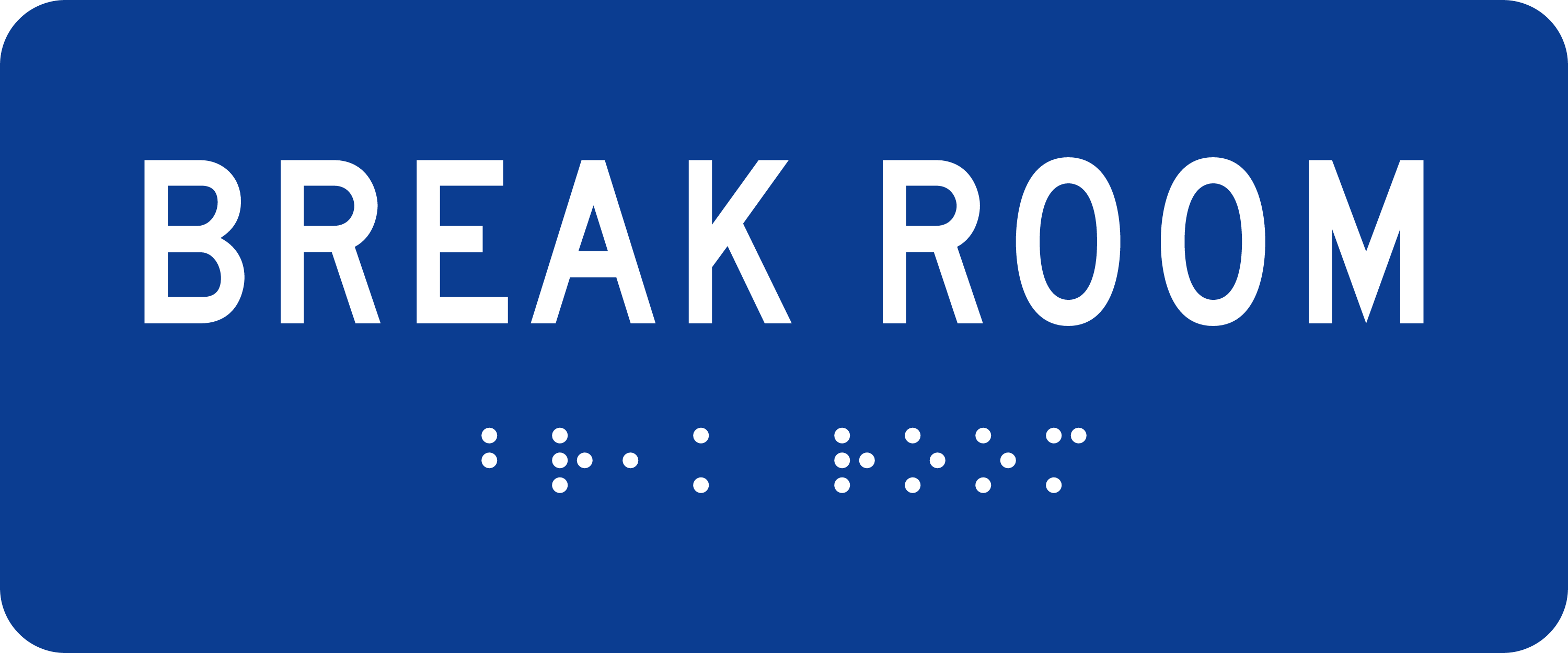 ADA Room Sign: BREAK ROOM sign