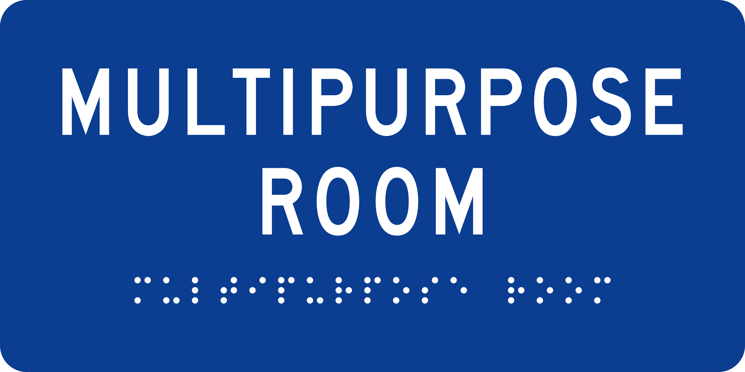 ADA Room Sign: MULTIPURPOSE ROOM sign