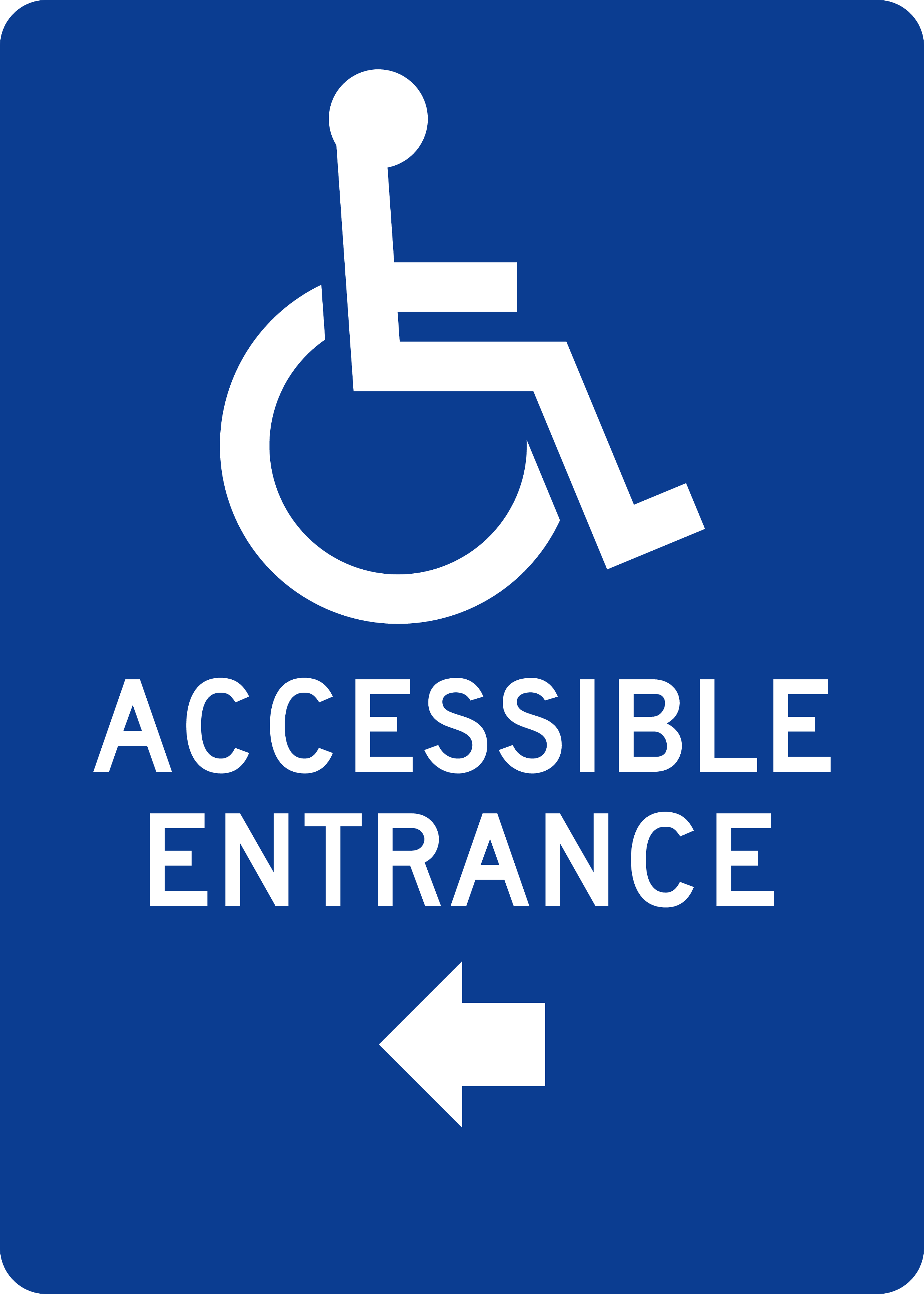 Accessibility Symbol Sign: ACCESSIBLE ENTRANCE · Left ← sign