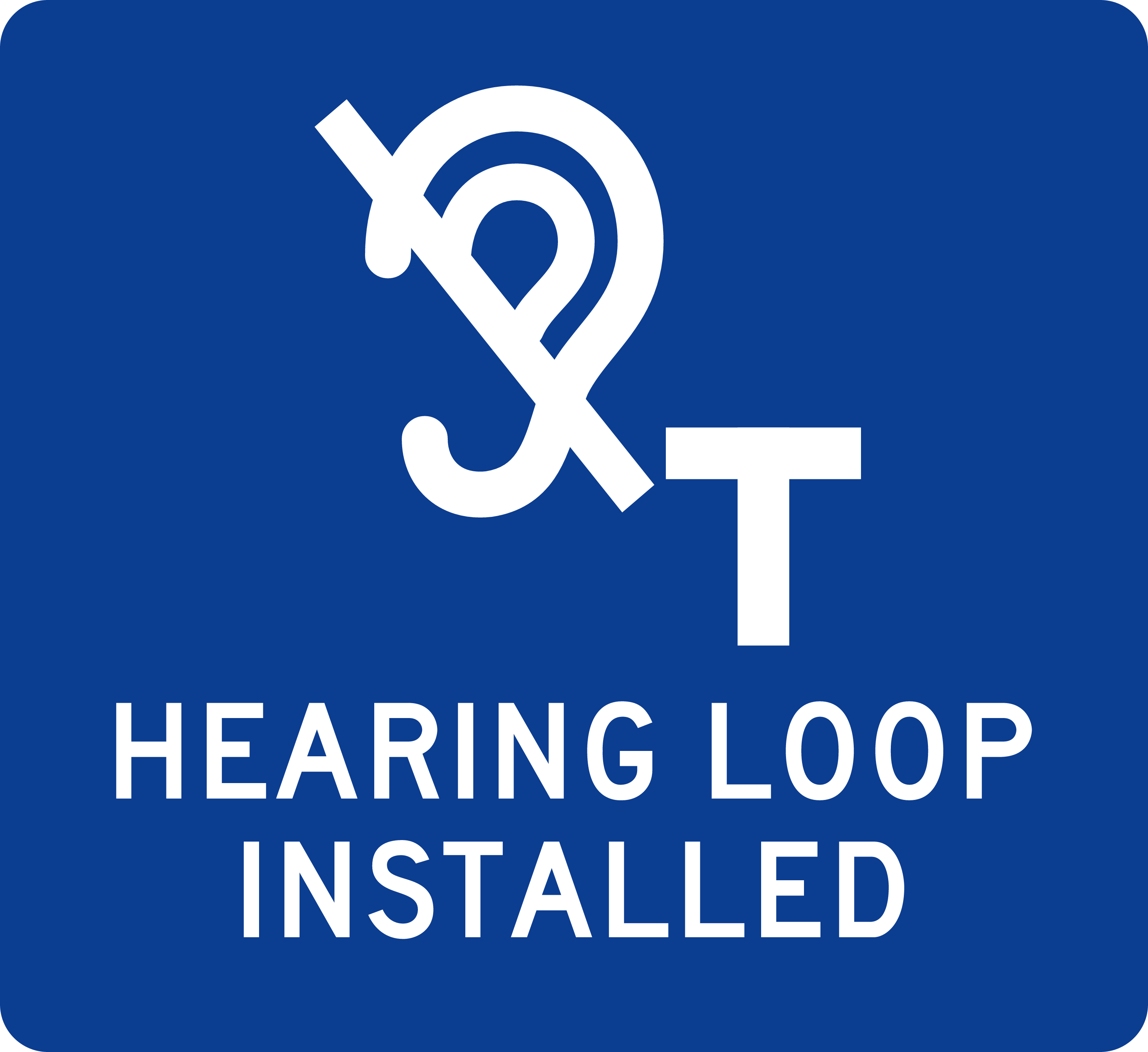 Accessibility Symbol Sign: Hearing loop · HEARING LOOP INSTALLED sign